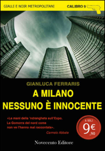 A Milano nessuno è innocente - Gianluca Ferraris