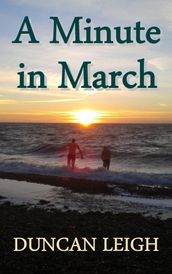A Minute in March