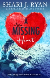 A Missing Heart
