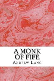 A Monk Of Fife