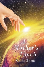 A Mother s Touch