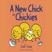 A New Chick for Chickies