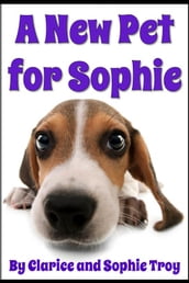 A New Pet For Sophie