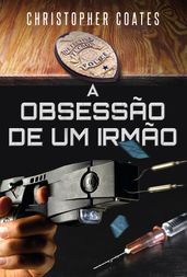 A Obsessão de Um Irmão