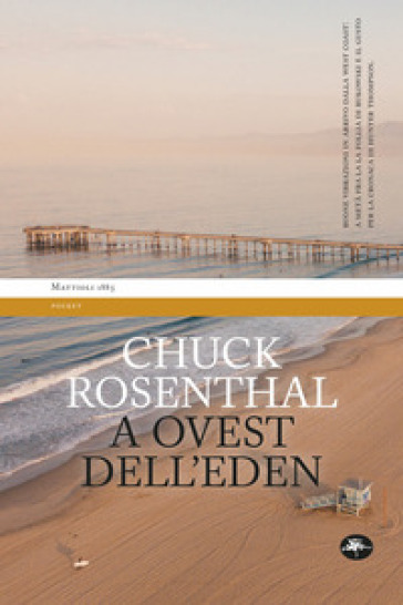 A Ovest dell'Eden - Chuck Rosenthal