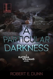 A Particular Darkness