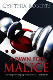 A Pawn for Malice