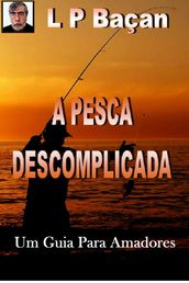 A Pesca Descomplicada