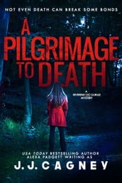 A Pilgrimage to Death