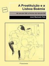 A Prostituição e a Lisboa Boémia