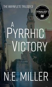 A Pyrrhic Victory