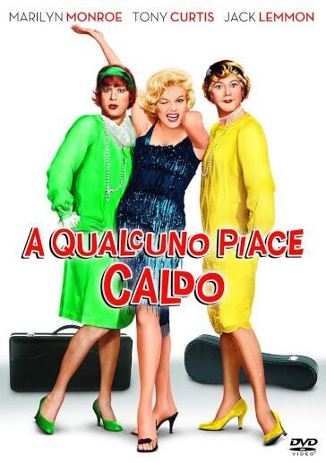 A Qualcuno Piace Caldo - Billy Wilder