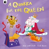 A Quokka for the Queen