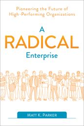 A Radical Enterprise