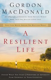 A Resilient Life