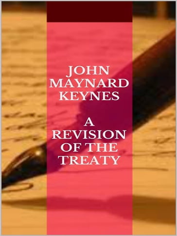 A Revision of the Treaty - John Maynard Keynes