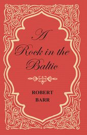 A Rock in the Baltic