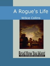 A Rogue s Life