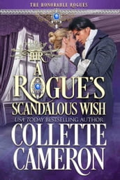 A Rogue s Scandalous Wish