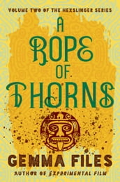 A Rope of Thorns