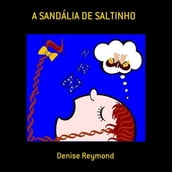 A SANDÁLIA DE SALTINHO