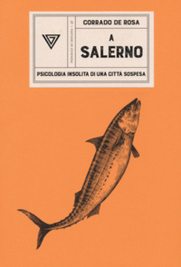 A Salerno - Corrado De Rosa