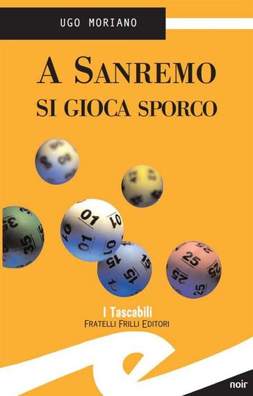 A Sanremo si gioca sporco - Ugo Moriano