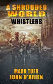 A Shrouded World: Whistlers