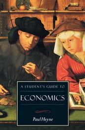 A Student s Guide to Economics