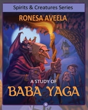 A Study of Baba Yaga