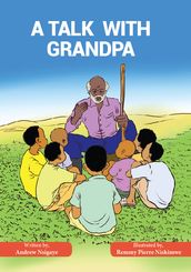 A Talk with Grandpa