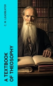 A Textbook of Theosophy