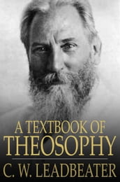 A Textbook of Theosophy