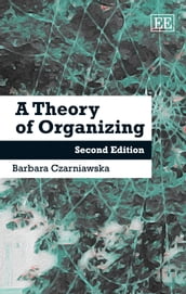 A Theory of Organizing