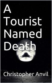 A Tourist Named Death
