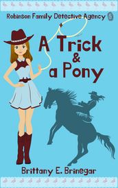 A Trick & a Pony