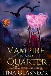 A Vampire Gives No Quarter