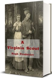 A Virginia Scout (Illustrated)