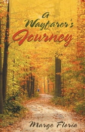 A Wayfarer s Journey