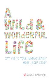 A Wild & Wonderful Life