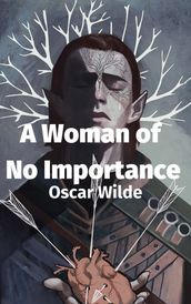 A Woman of No Importance