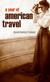 A Year of American Travel