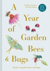 A Year of Garden Bees and Bugs