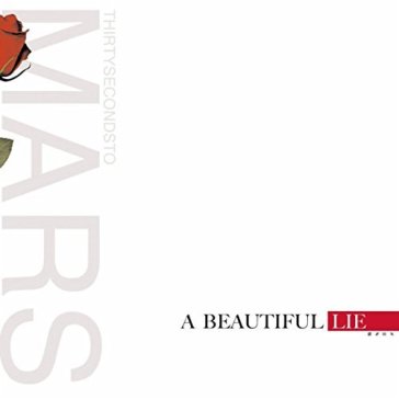 A beautiful lie - 30 Seconds To Mars