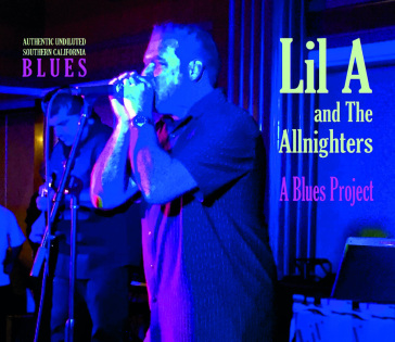 A blues project - Lil A And The Allnig