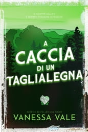 A caccia di un taglialegna