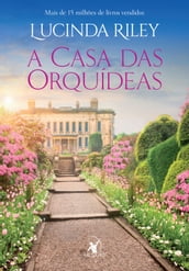 A casa das orquídeas