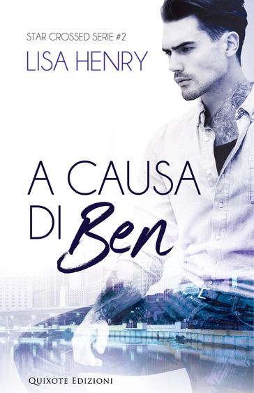 A causa di Ben - Lisa Henry