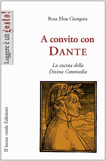 A convito con Dante - Rosa Elisa Giangoia