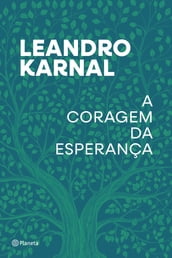 A coragem da esperança